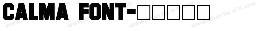 Calma Font字体转换